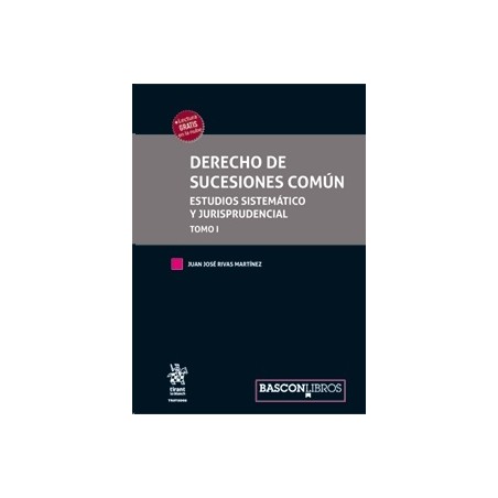 Derecho de Sucesiones Común. Estudios Sistemático y Jurisprudencial (3 Tomos) Papel + Ebook
