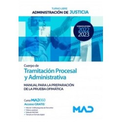 Cuerpo de Tramitación Procesal y Administrativa (turno libre) "Manual para la preparación de la...