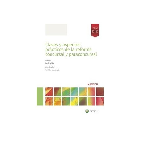 Claves y aspectos prácticos de la reforma concursal y paraconcursal "Papel + Digital"