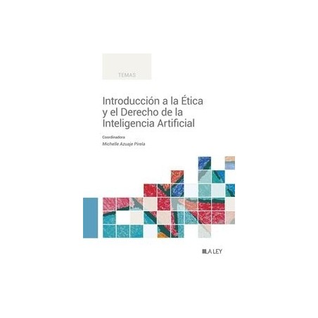 Introducción a la Ética y el derecho de la Inteligencia Artificial "Impresión Bajo Demanda (7 a 10 días)"