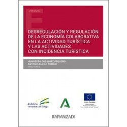 Desregulación y regulación de la economía colaborativa en la actividad turística "y las...