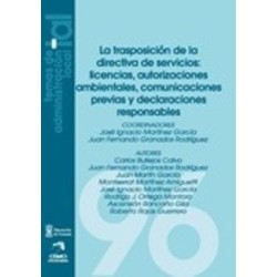La Trasposición de la Directiva de Servicios: Licencias, Autorizaciones Ambientales,...