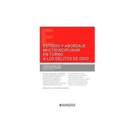 Estudio y abordaje multidisciplinar en torno a los delitos de odio (Papel + Ebook)