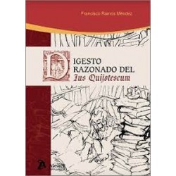 Digesto razonado del Ius Quijotescum