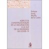 Aspectos constitucionales de la vacunación a la luz de la pandemia de covid-19