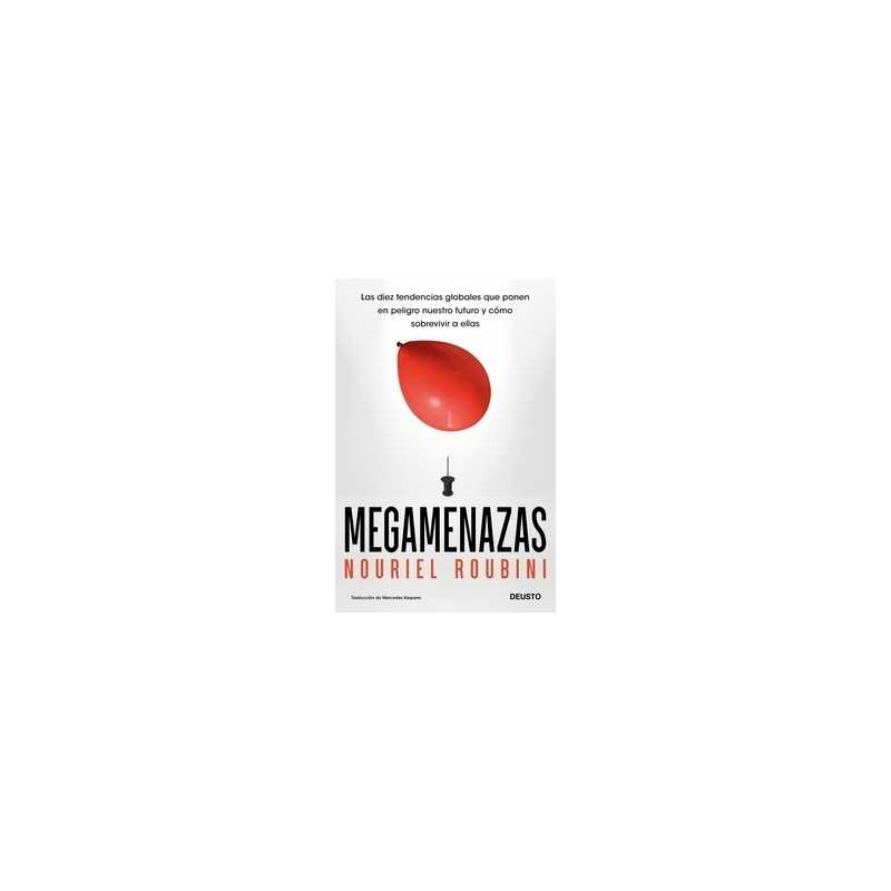 Megamenazas "Las diez tendencias globales que ponen en peligro nuestro futuro y cómo sobrevivir"