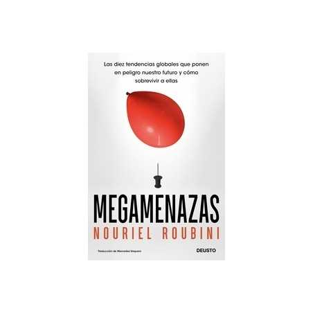 Megamenazas "Las diez tendencias globales que ponen en peligro nuestro futuro y cómo sobrevivir"