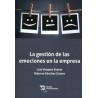 La Gestación de las Emociones en la Empresa