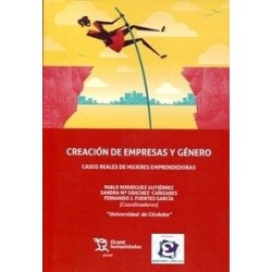 Creación de Empresas y Género "Casos Reales de Mujeres Emprendedoras"
