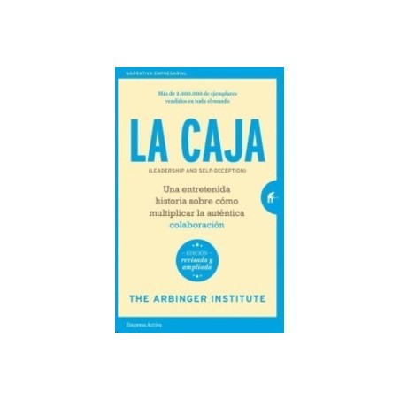 La Caja. una Entretenida Historia sobre Cómo Multiplicar la Auténtica Colaboración "Edición Revisada y Ampliada"