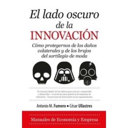 El Lado Oscuro de la Innovacion