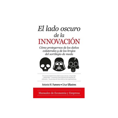 El Lado Oscuro de la Innovacion
