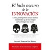 El Lado Oscuro de la Innovacion
