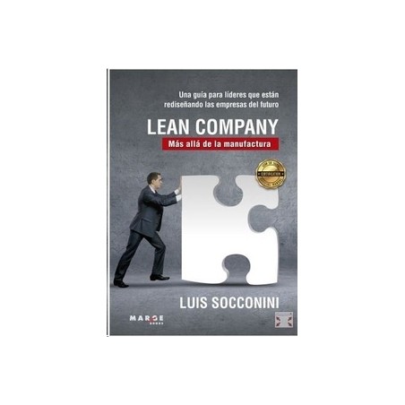 LEAN COMPANY. MAS ALLA DE LA MANUFACTURA