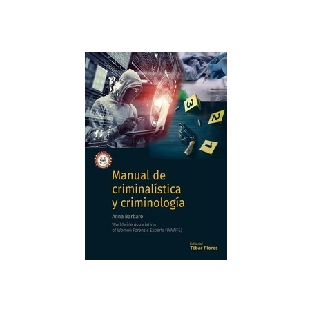 Manual de criminalística y criminología
