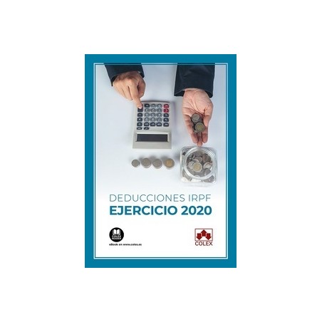 Deducciones IRPF ejercicio 2020 (estatales y autonómicas) Papel + Ebook