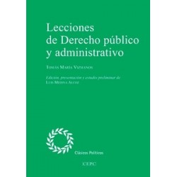 Lecciones de derecho público administrativo "Impartidas en la Escuela de Caminos durante el curso...