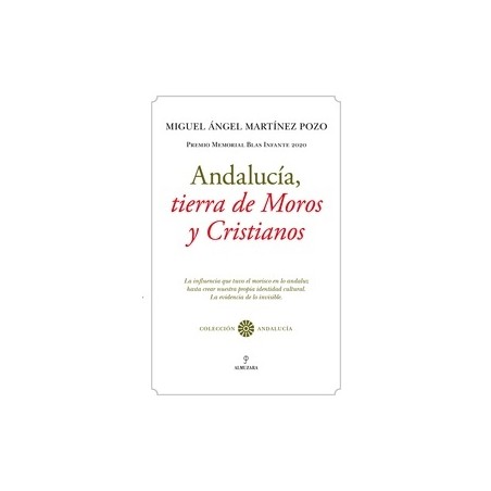 Andalucía, tierra de Moros y Cristianos