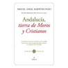 Andalucía, tierra de Moros y Cristianos