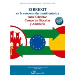 El Brexit en la cooperación transfronteriza entre Gibraltar, Campo de Gibraltar y Andalucía