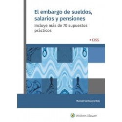 El embargo de sueldos, salarios y pensiones "Incluye más de 70 supuestos prácticos"