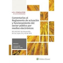 Comentarios al Reglamento de actuación y funcionamiento del sector público por medios electrónicos