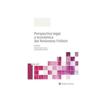 Perspectiva legal y económica del fenómeno FinTech