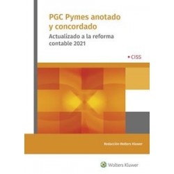 PGC Pymes anotado y concordado "Actualizado a la reforma contable 2021"