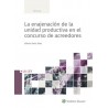 La enajenación de la unidad productiva en el concurso de acreedores