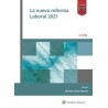 La nueva Reforma Laboral 2021 "Papel + Digital"