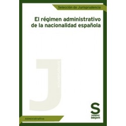 El régimen administrativo de la nacionalidad española