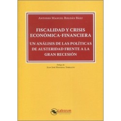 Fiscalidad y crisis económica-financiera "Un análisis de las políticas de austeridad frente a la gran recesión"