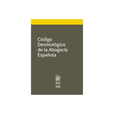 Código Deontológico de la Abogacía Española (Papel + Ebook)