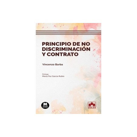 Principio de no discriminación y contrato (Papel + Ebook)