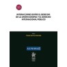 Interacciones entre el Derecho de la Unión Europea y el Derecho Internacional Público (Papel + Ebook)