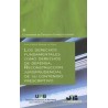 Los Derechos Fundamentales como Derechos de Defensa. Reconstrucción Jurisprudencial de su Contenido Prescriptivo