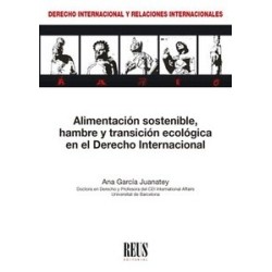 Alimentación sostenible, hambre y transición ecológica en el Derecho internacional