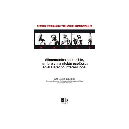 Alimentación sostenible, hambre y transición ecológica en el Derecho internacional