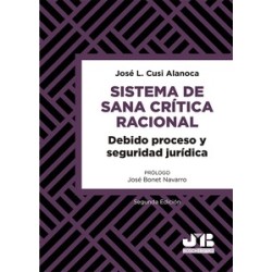 Sistema de sana crítica racional "Debido proceso y seguridad jurídica"