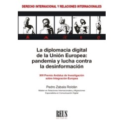 La diplomacia digital de la Unión Europea "Pandemia y lucha contra la desinformación"