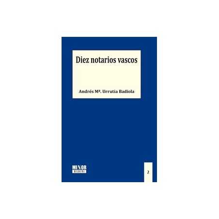 Diez notarios vascos