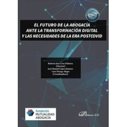 El Futuro de la Abogacía ante la Transformación Digital y las Necesidades de la Era Postcovid