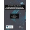 El Futuro de la Abogacía ante la Transformación Digital y las Necesidades de la Era Postcovid