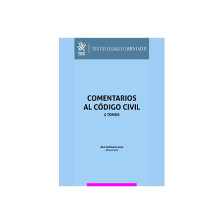 Comentarios al Código Civil "5 Tomos. Edición 2023"