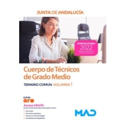 Cuerpo de Técnicos de Grado Medio "Junta de Andalucía. Temario Común volumen 1"