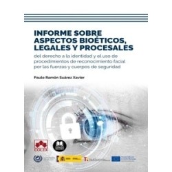 Informe sobre aspectos bioéticos, legales y procesales del derecho a la identidad y el uso de...