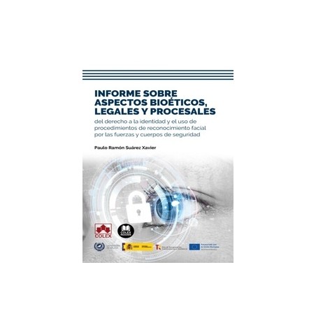 Informe sobre aspectos bioéticos, legales y procesales del derecho a la identidad y el uso de procedimientos "de reconocimiento