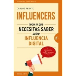 Influencers "Todo lo que Necesitas Saber sobre Influencia Digital"