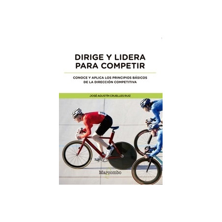 Dirige y lidera para competir