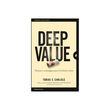Deep Value "Tácticas y Estrategias para el Inversor Activo"